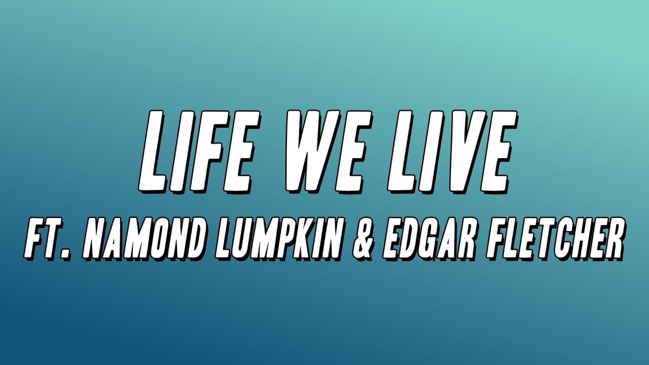 Life We Live